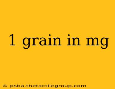 1 grain in mg