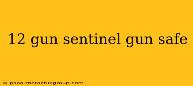 12 gun sentinel gun safe