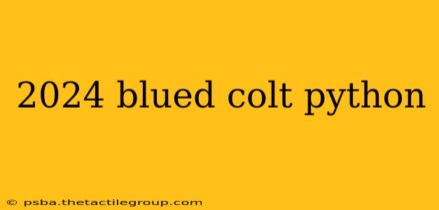 2024 blued colt python