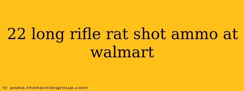 22 long rifle rat shot ammo at walmart