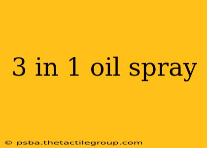 3 in 1 oil spray