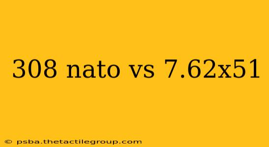 308 nato vs 7.62x51