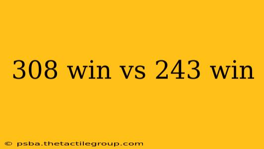 308 win vs 243 win