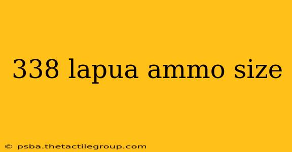 338 lapua ammo size