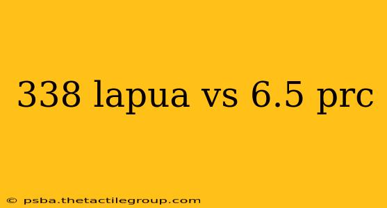 338 lapua vs 6.5 prc