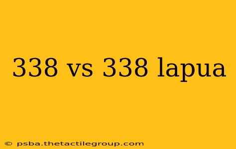 338 vs 338 lapua