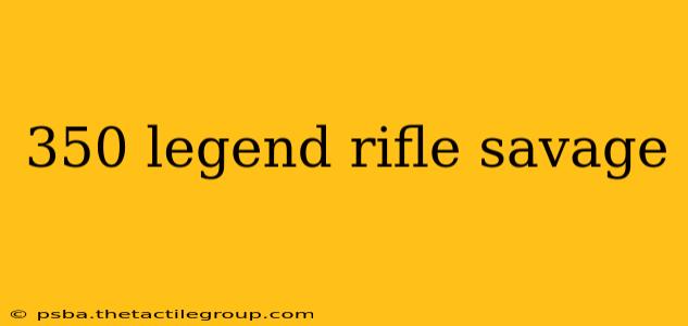 350 legend rifle savage