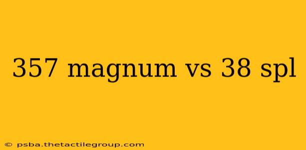 357 magnum vs 38 spl