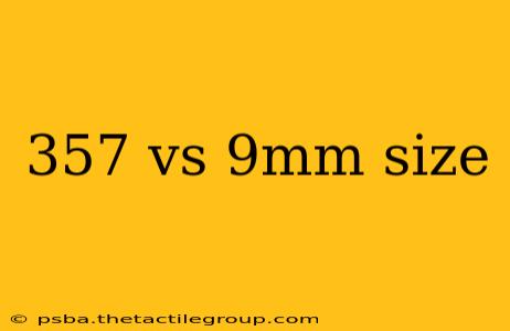 357 vs 9mm size