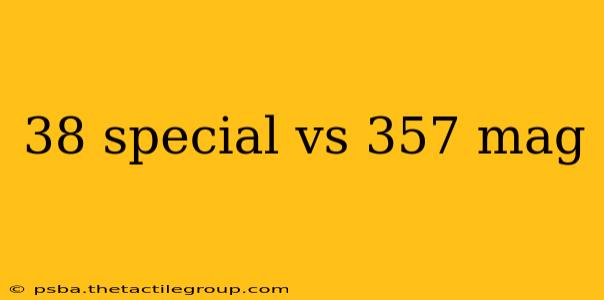 38 special vs 357 mag