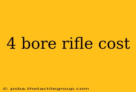 4 bore rifle cost