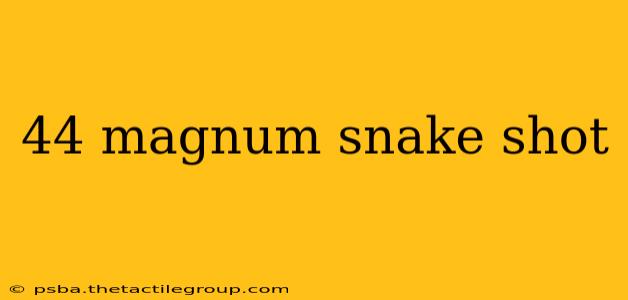 44 magnum snake shot