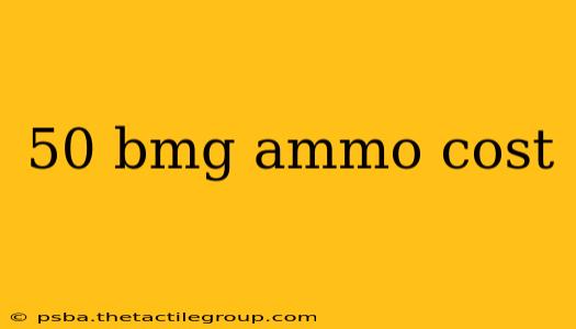 50 bmg ammo cost