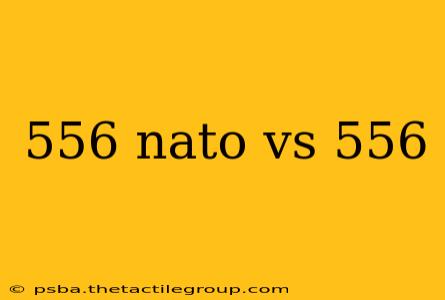 556 nato vs 556