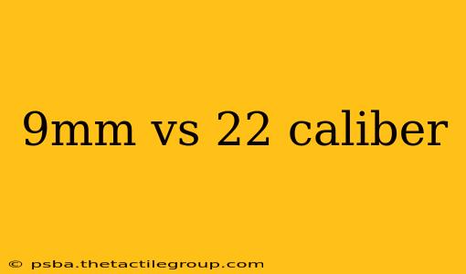 9mm vs 22 caliber