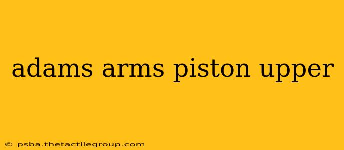 adams arms piston upper