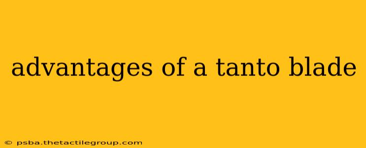 advantages of a tanto blade