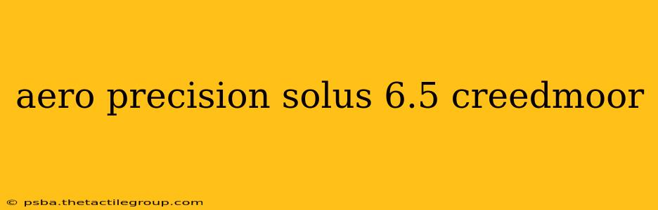 aero precision solus 6.5 creedmoor