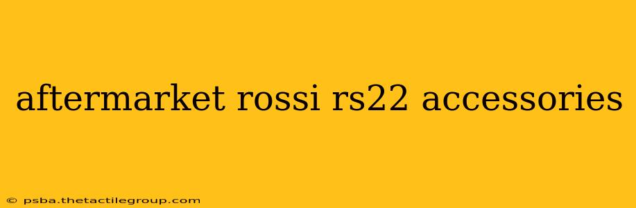 aftermarket rossi rs22 accessories