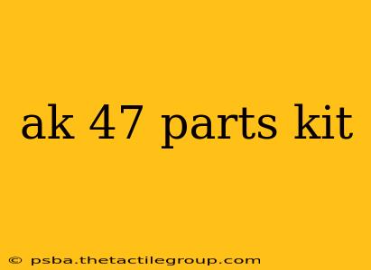 ak 47 parts kit