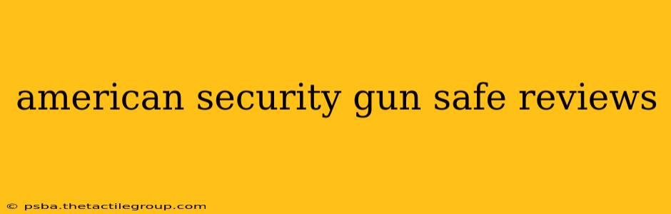 american security gun safe reviews