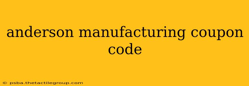 anderson manufacturing coupon code