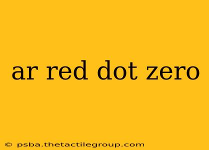 ar red dot zero