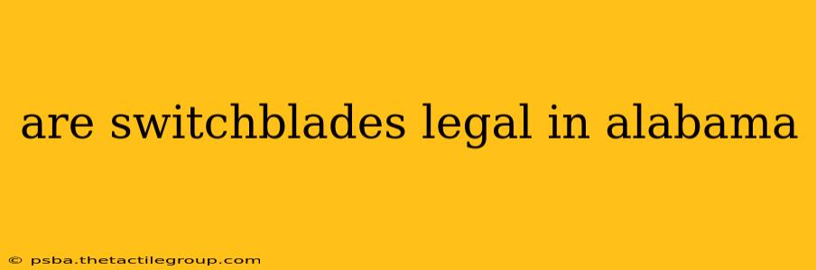 are switchblades legal in alabama