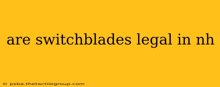 are switchblades legal in nh