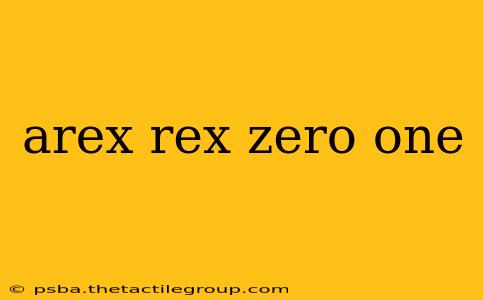 arex rex zero one