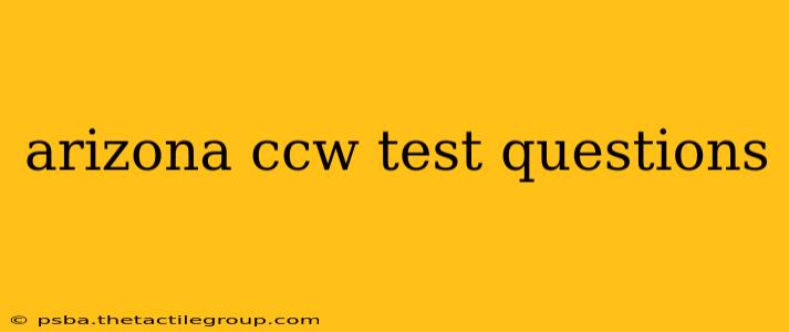 arizona ccw test questions