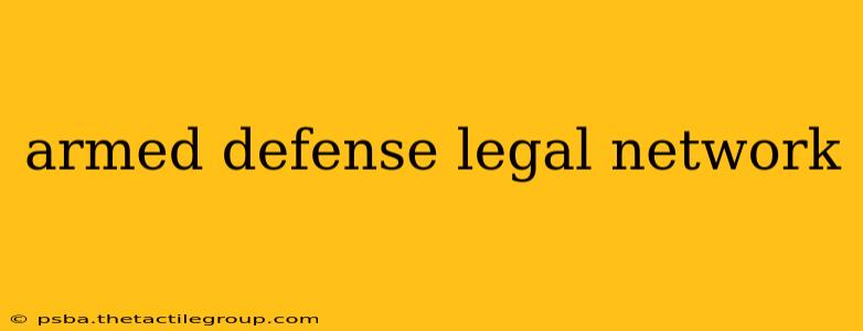 armed defense legal network