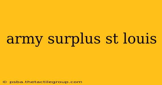 army surplus st louis