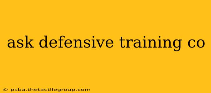 ask defensive training co