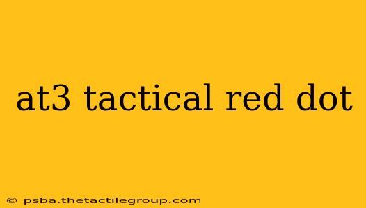 at3 tactical red dot