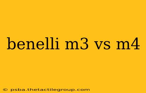 benelli m3 vs m4