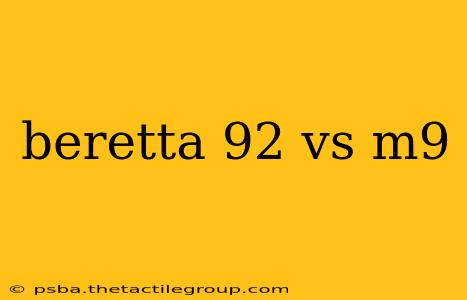 beretta 92 vs m9