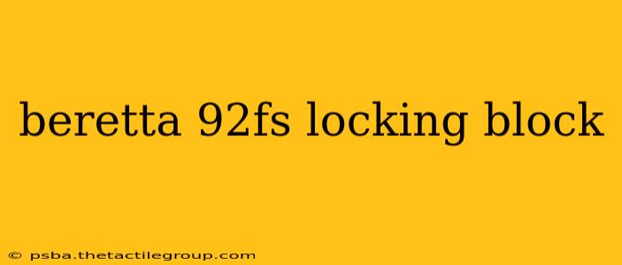 beretta 92fs locking block