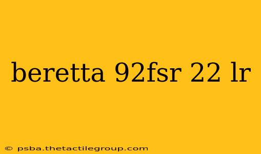 beretta 92fsr 22 lr