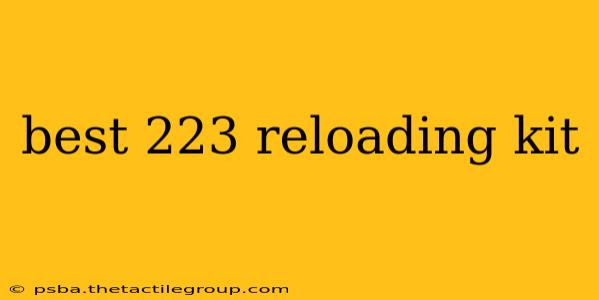 best 223 reloading kit