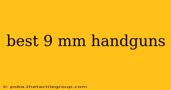 best 9 mm handguns