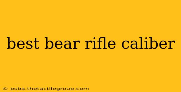 best bear rifle caliber