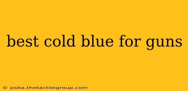 best cold blue for guns