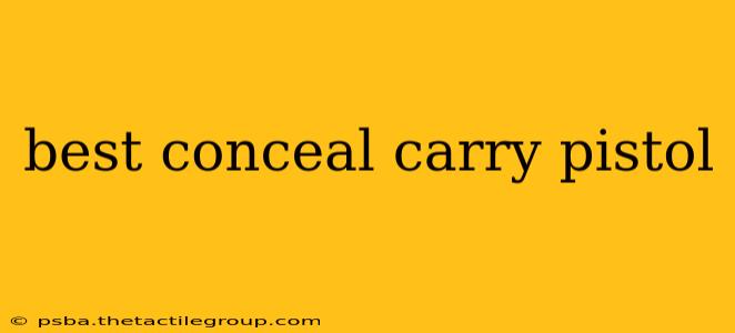 best conceal carry pistol