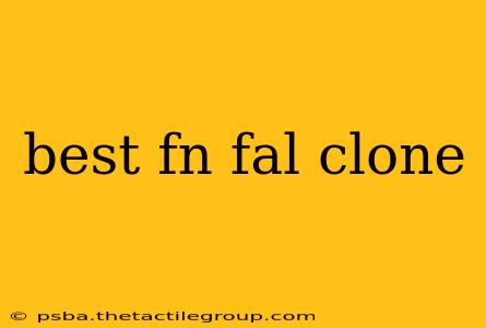 best fn fal clone