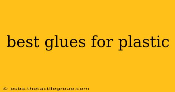 best glues for plastic