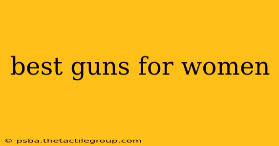 best guns for women