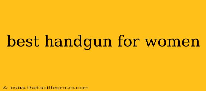 best handgun for women