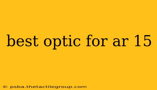 best optic for ar 15