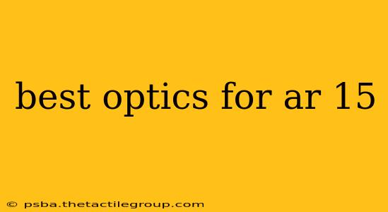 best optics for ar 15